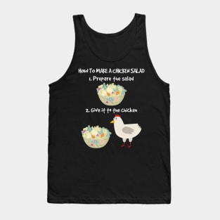 How to Make Vegan Chicken Salad Veganism Funny Tank Top